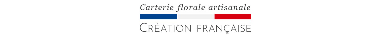 Carterie florale artisanale - Création française