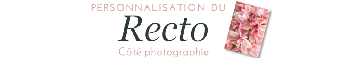 Personnalisation du RECTO