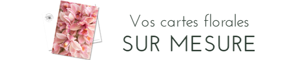 Vos cartes florales sur mesures