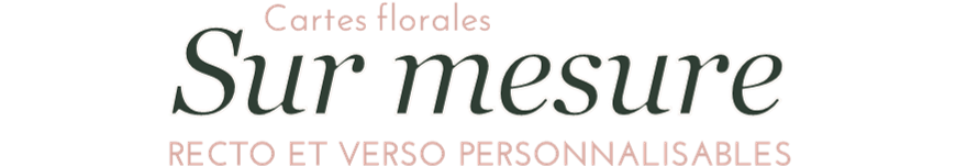 Cartes florales sur mesure - Recto et verso personnalisables